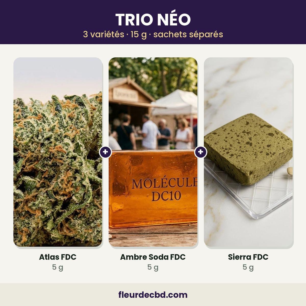 Trio CBD Néo : Atlas, Ambre Soda et Sierra, 3 x 5 g